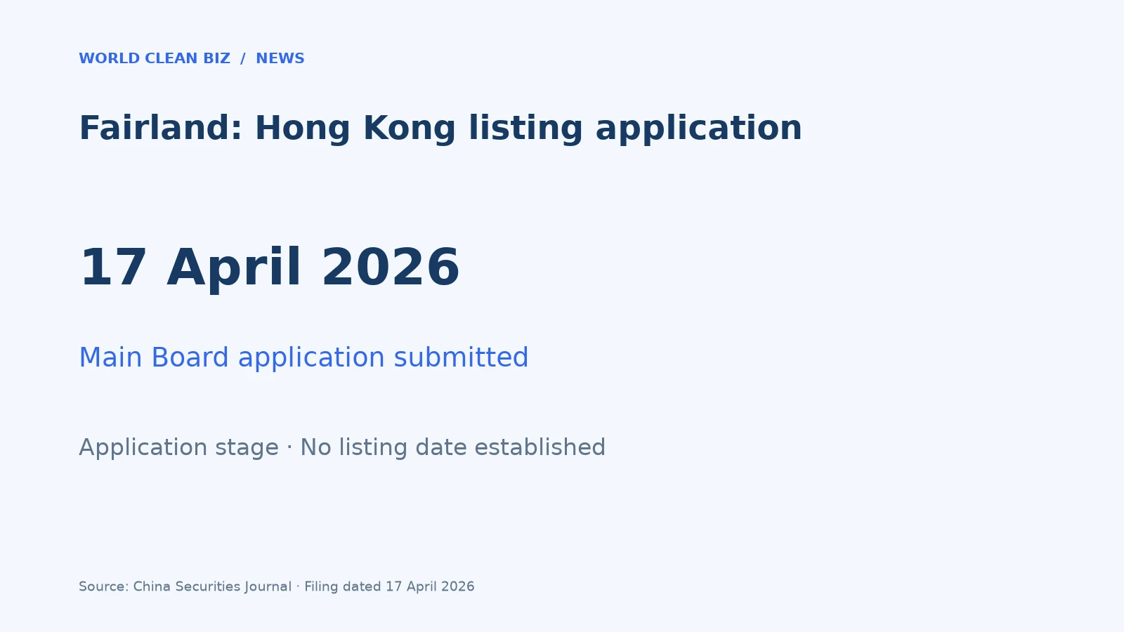 Fairland submitted a Hong Kong Main Board listing application on 17 April 2026