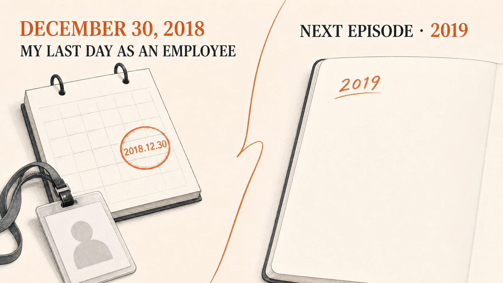 A December 30, 2018 calendar and blank employee badge beside an open 2019 notebook